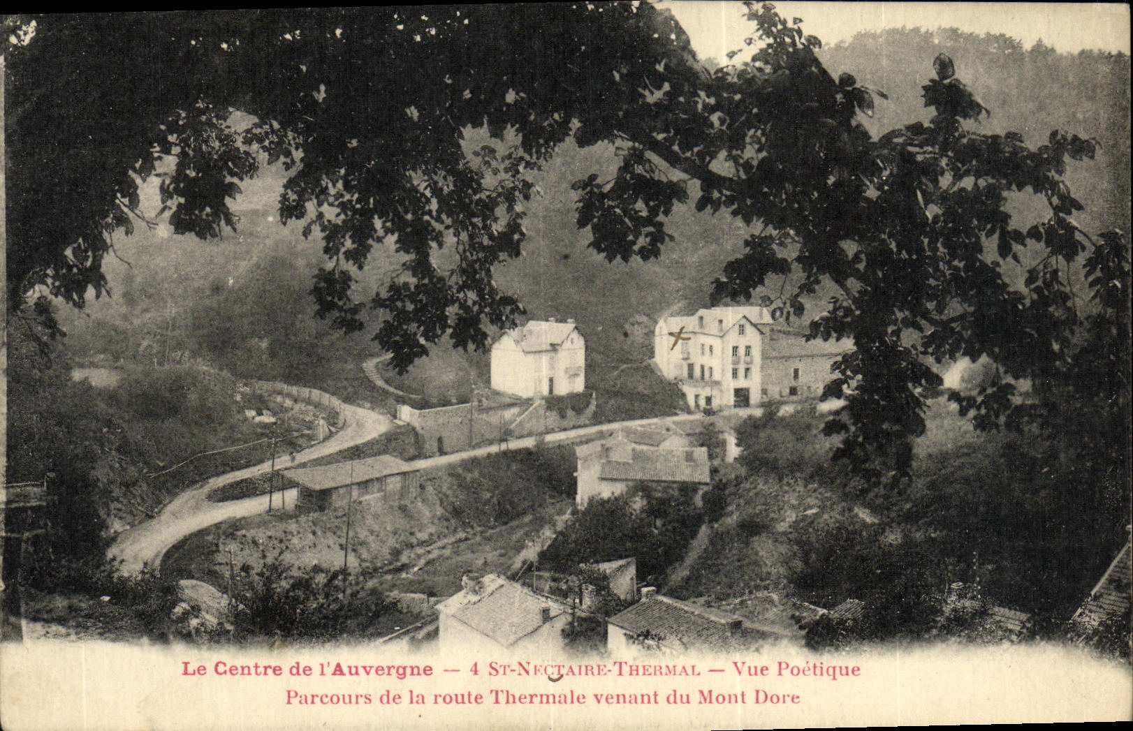 St-Nectaire-Thermal — Vue Poétique — Parcours de la route Thermale venant du Mont Dore