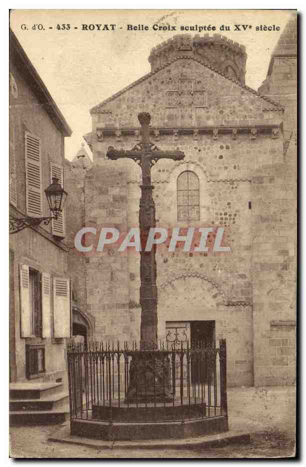 CPA Royat Belle Croix Sculptee du 15eme