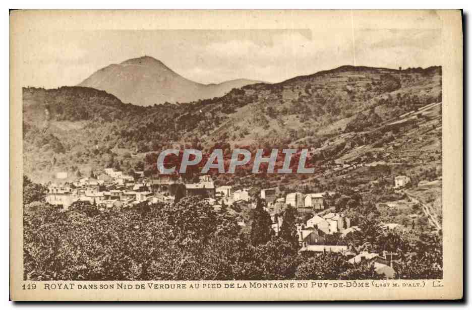 Royat dans son nid de verdure au pied de la montagne du Puy-de-Dôme (1.467 m. d'alt.) — LL — n° 119