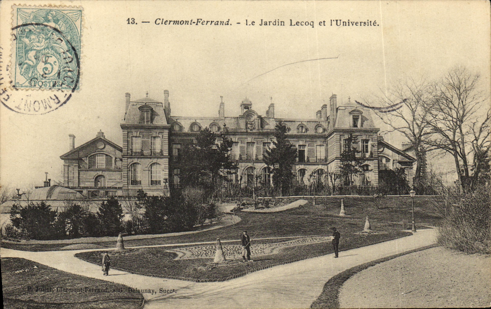Clermont-Ferrand — Le Jardin Lecoq et l'Université — P. Julien, Clermont-Ferrand, G. Belaunay, Succe.