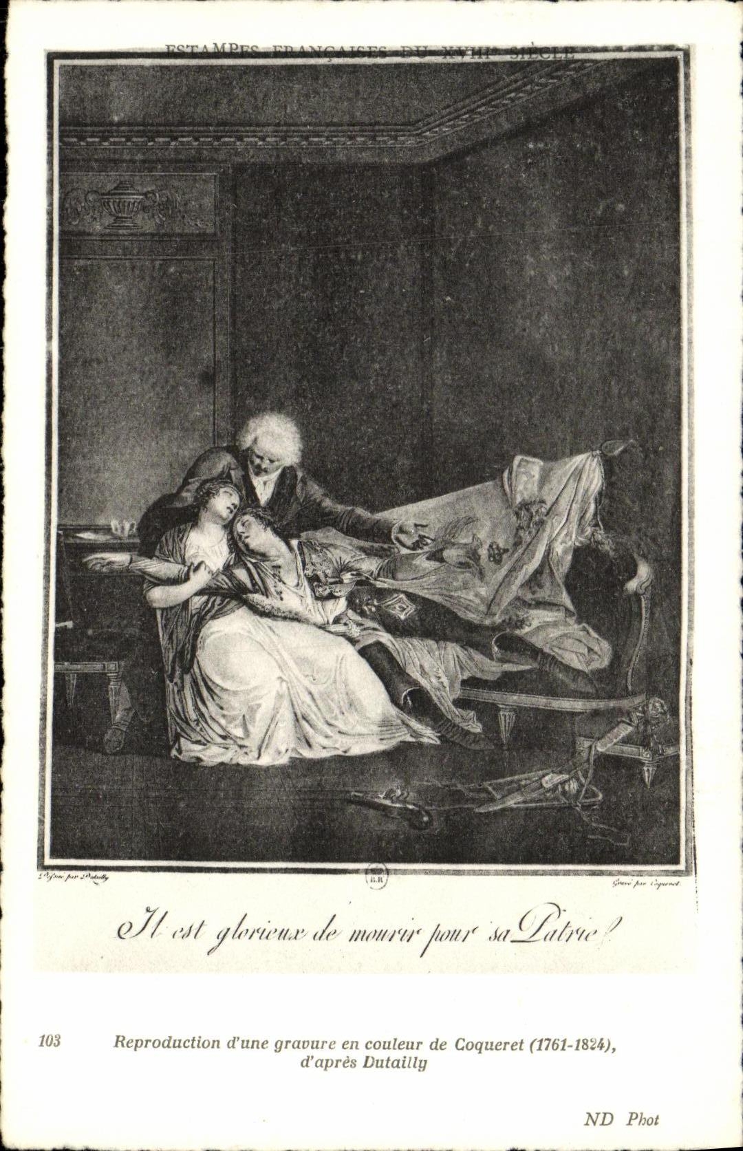 CPA Estampes 18eme Coqueret Dutailly Il est glorieux de mourir pour la patrie