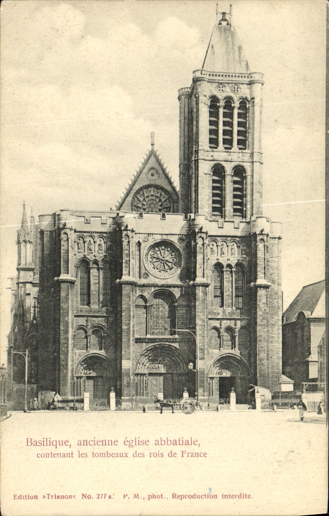 Basilique, ancienne église abbatiale, contenant les tombeaux des rois de France — Édition Trianon, No. 217a, P. M., phot. - Anverso