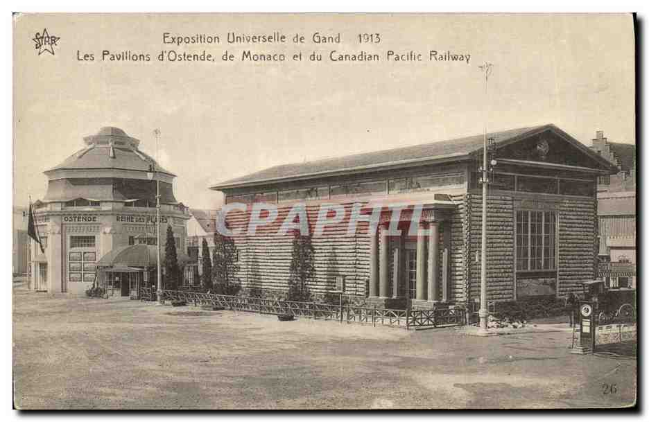 CPA Exposition Universelle et Internationale Gand 1913 Les Pavillons d Ostende de Monaco et du Canadian Pacific Railway