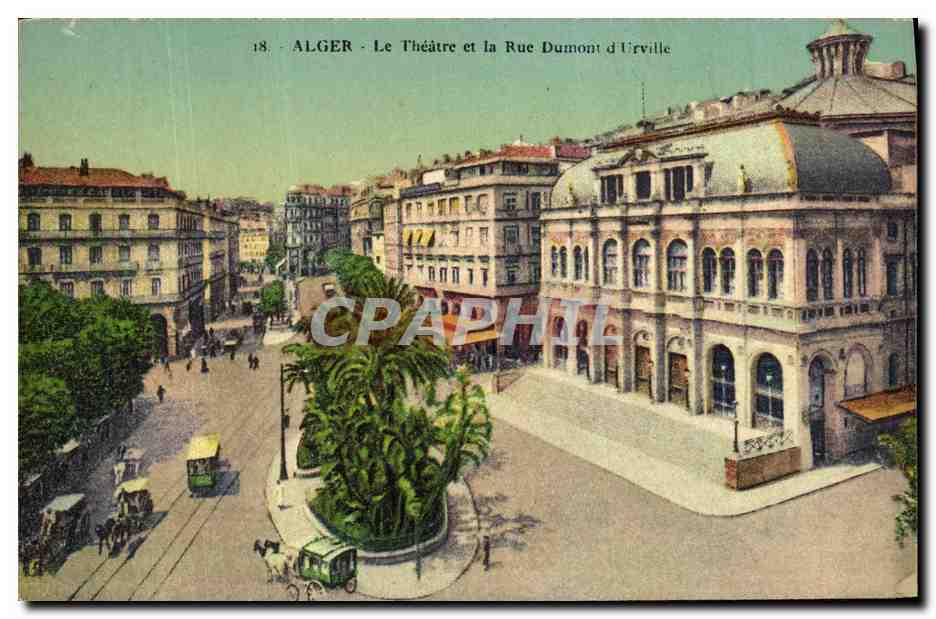 CPA Alger Le Theatre et la Rue Dumont d Urvile