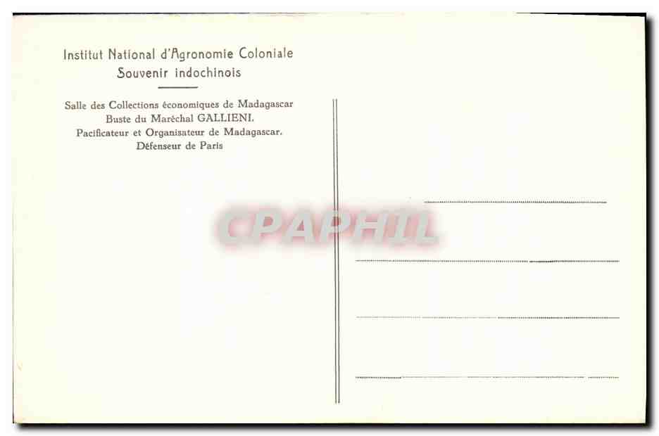 CPA Institut National d Agronomie Coloniale Souvenir Indochinois Indochine Musee Madagaszcar Buste du Marechal Gallieni — Verso