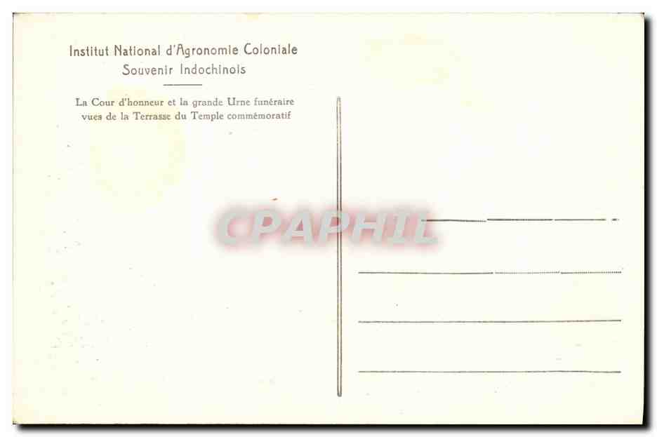 CPA Institut National d Agronomie Coloniale Souvenir Indochinois Indochine Musee Cour d honneur et la grande urne  — Verso