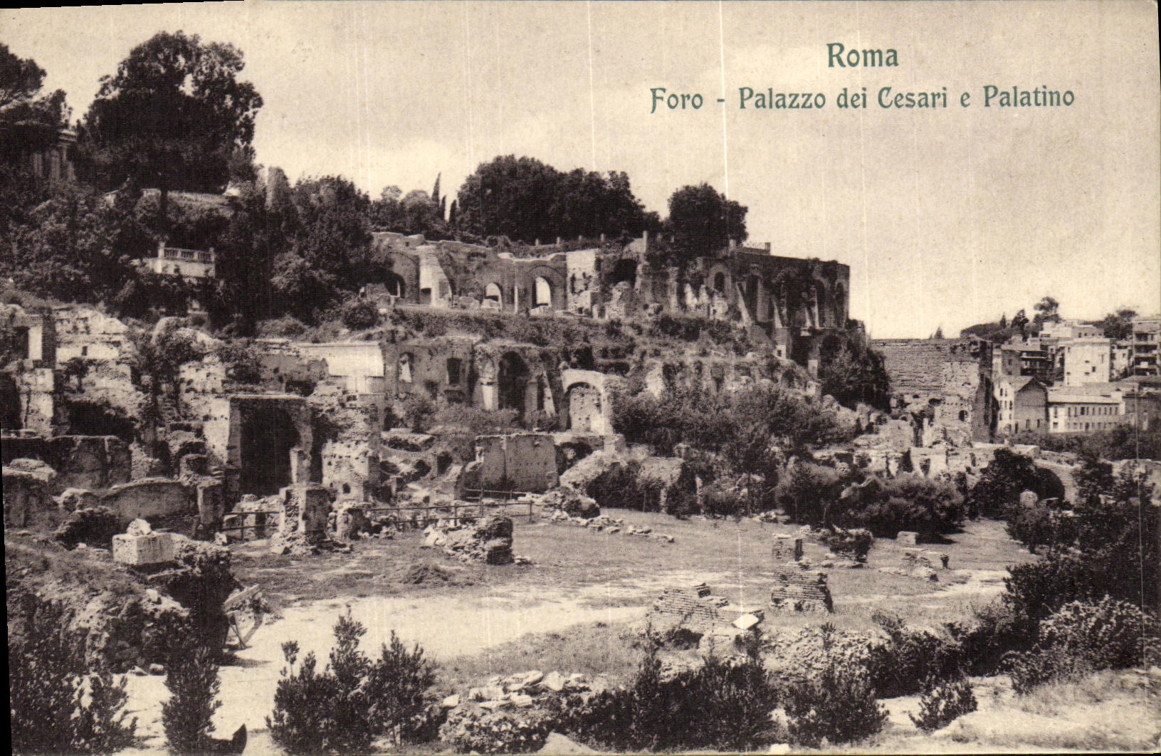 CPA Roma Foro Palazza dei Cesari e Palatino