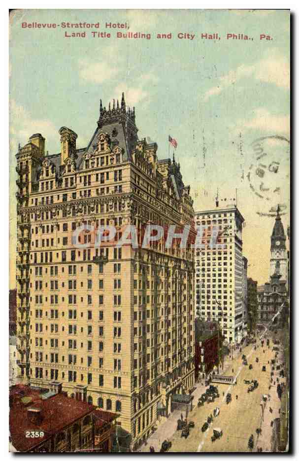 CPA Bellevue Stratford Hotel Land Title Bullding and City Hall Phila