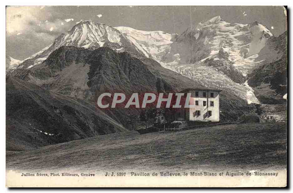 CPA Pavillon de Bellevue le Mont Blanc et Aiguille de Bionassay