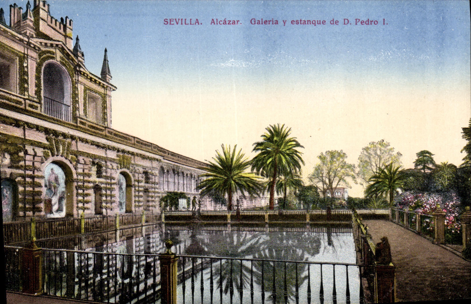 Sevilla. Alcázar. Galería y estanque de D. Pedro I.