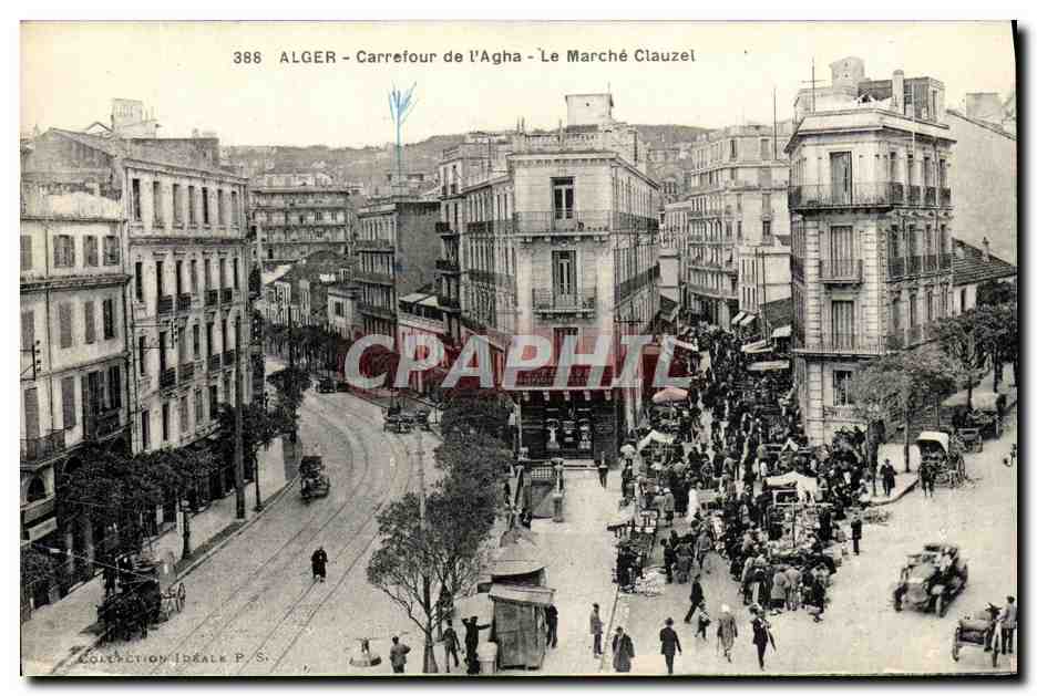 CPA Alger Carreiour de l Agha Le Marche Clauzel
