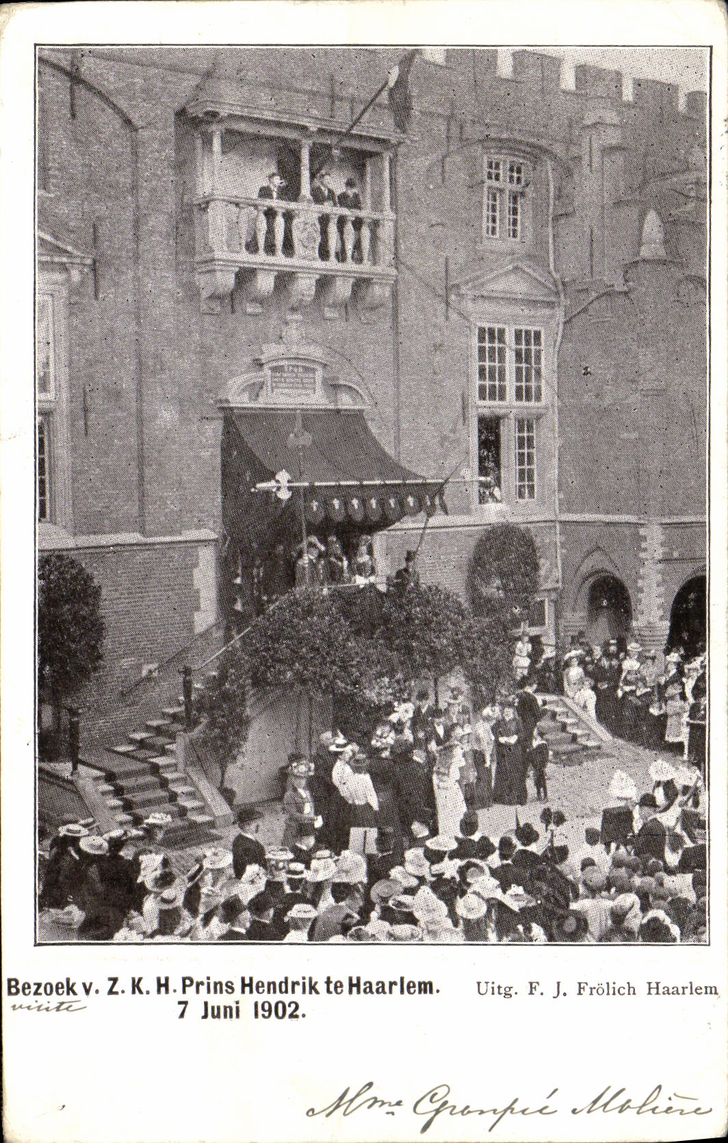 Visite du Prince Hendrik à Haarlem — 7 juin 1902 — éditée par F. J. Frölich Haarlem