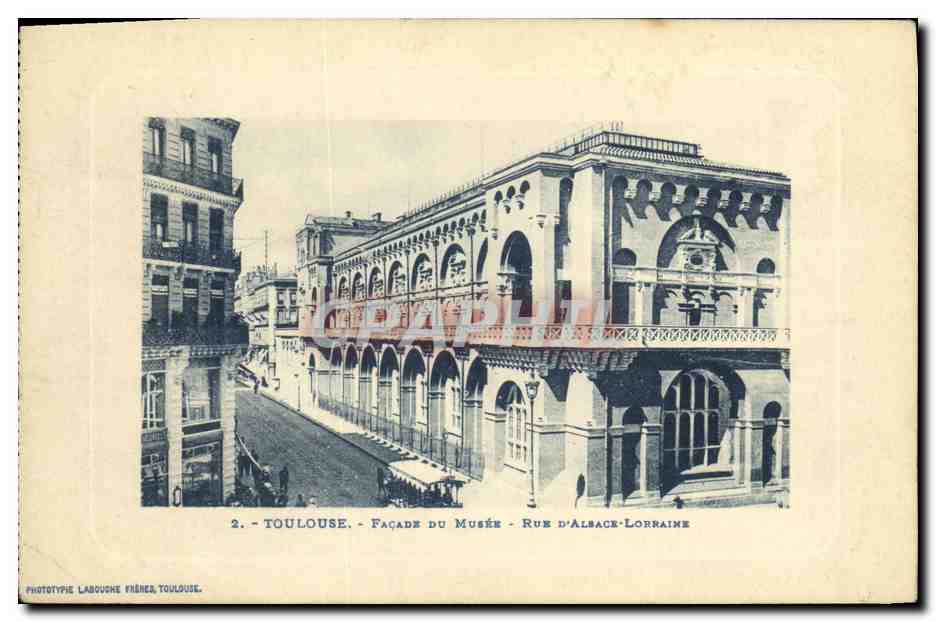 CPA Toulouse Facade Du Musee Rue D Alsace Lorraine