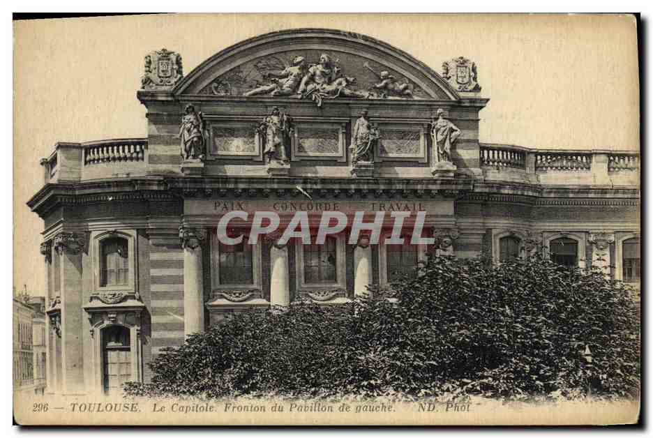CPA Toulouse Le Capitole Fronton du Pavillon de Gauche