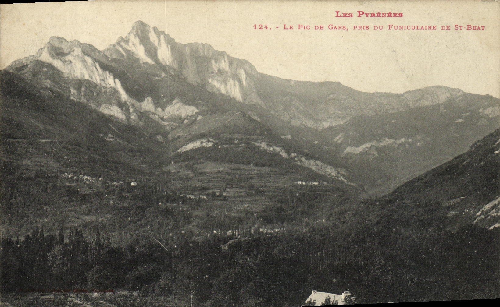 Le Pic de Gars, pris du funiculaire de St-Beat — Les Pyrénées — n°124