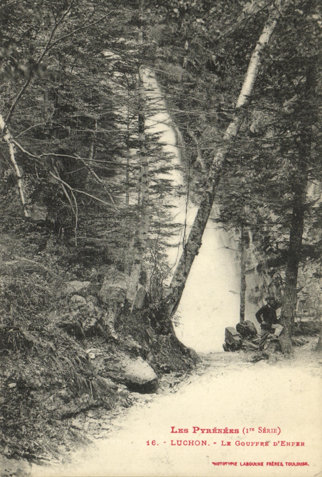 Luchon - Le Gouffre d'Enfer — Les Pyrénées (1ère Série) — Phototype Labouche Frères, Toulouse