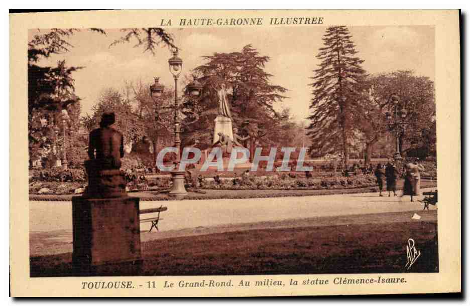 CPA Toulouse Le Grand Rond Au Milieu la statue Clemence Isaure
