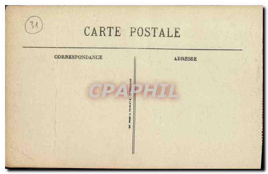 CPA Toulouse Le Capitole et les Jardins — Verso