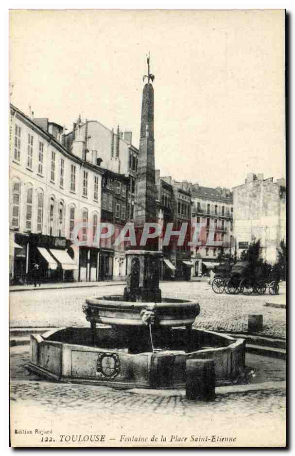 Toulouse — Fontaine de la Place Saint-Étienne — Édition Rayjard, n°122