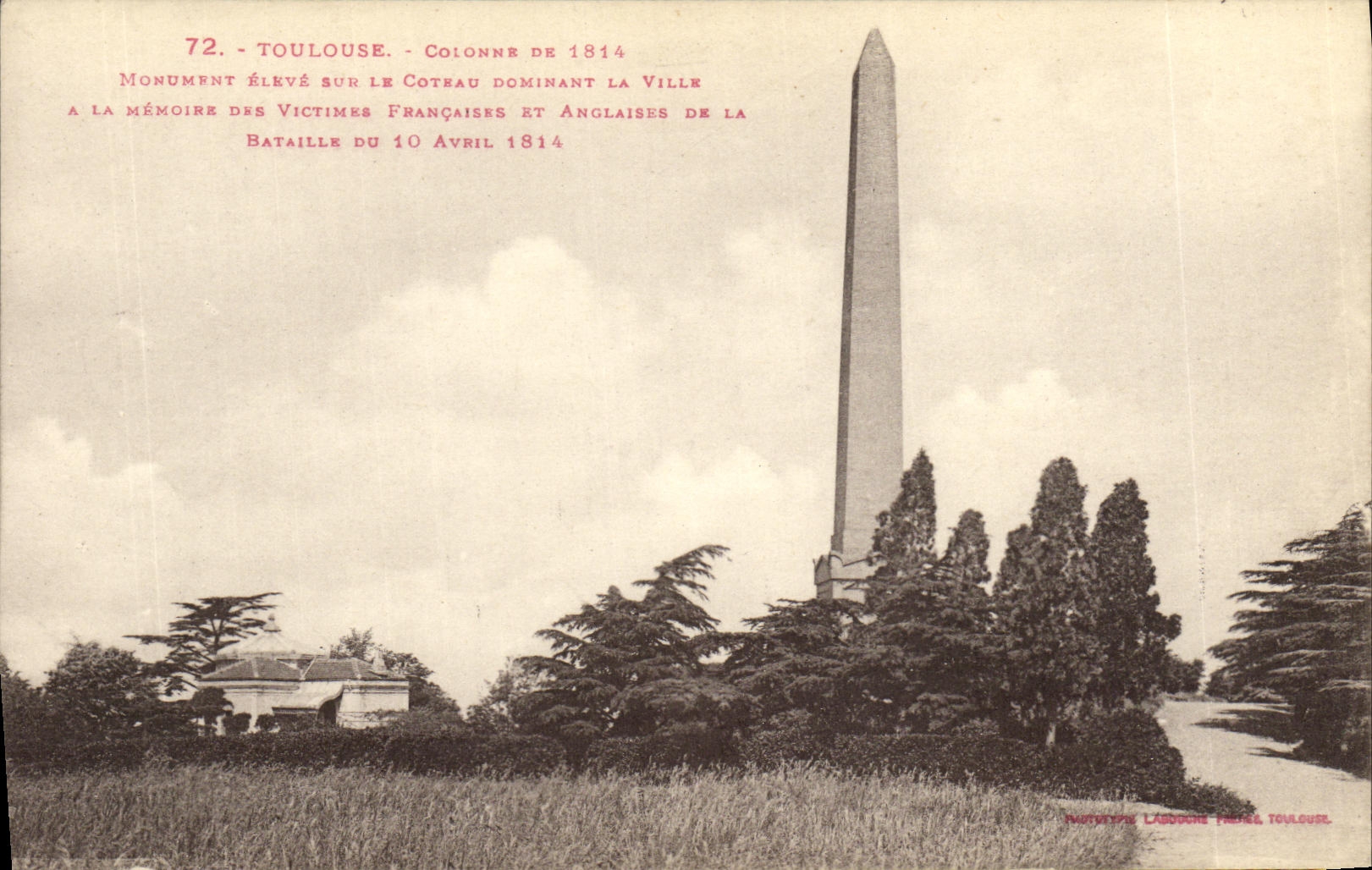 Toulouse - Colonne de 1814 — Monument élevé sur le Cotrau dominant la ville, à la mémoire des victimes françaises et anglaises de la bataille du 10 avril 1814 — Phototypie L'Assoire, Toulouse