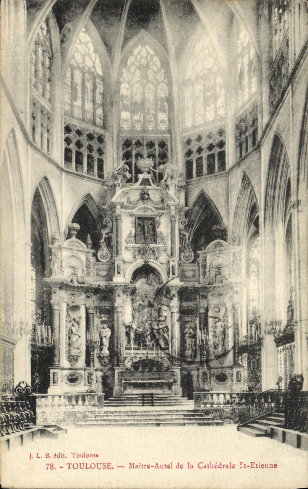 Toulouse — Maître-autel de la Cathédrale Saint-Étienne — J. L. B. édit. n°78