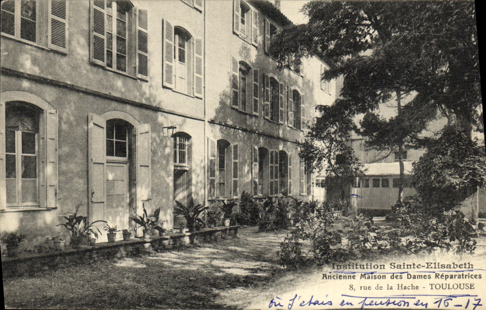 CPA Toulouse Instition Sainte Elisabeth Ancienne maison des dames Reparatrices Rue de la Hache 