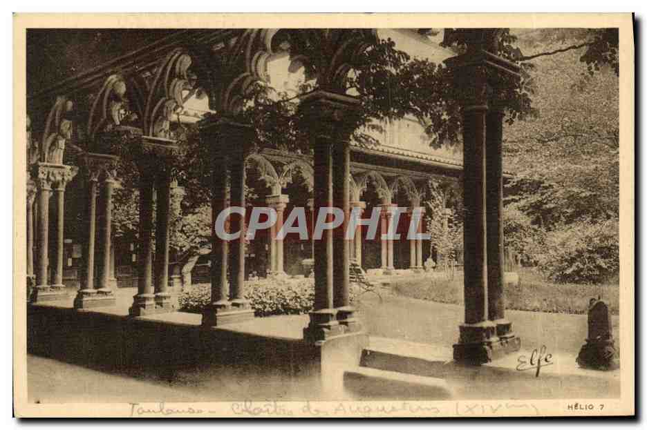 Toulouse - Grand Cloître des Augustins (XIVe siècle) — Éditeur Héliogravure "Elfe" n°13 - Recto