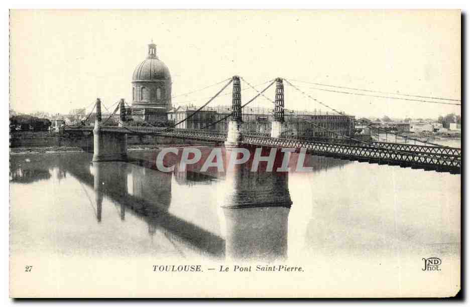 CPA Toulouse Le Pont Saint Pierre