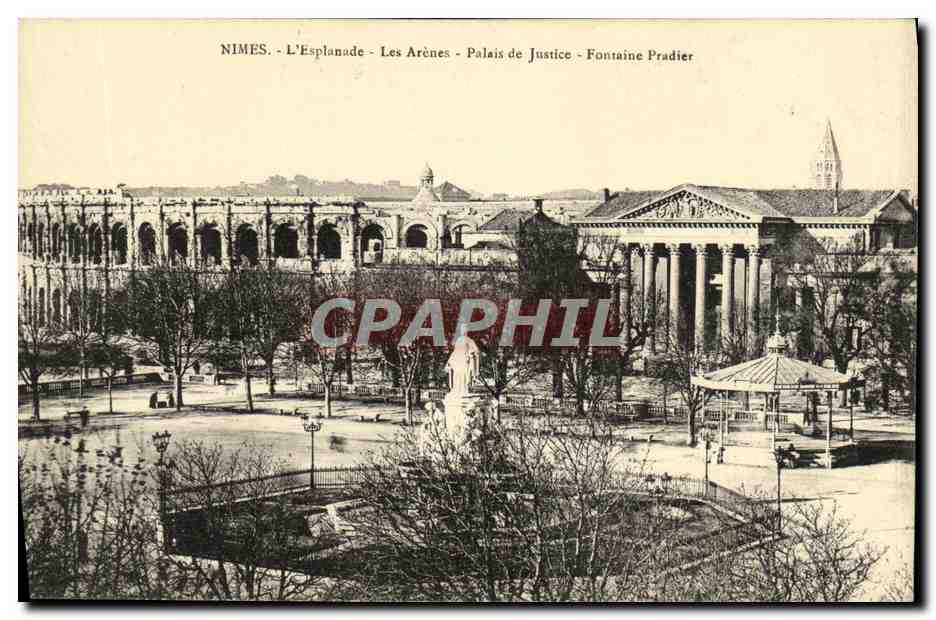 Nîmes - L'Esplanade - Les Arènes - Palais de Justice - Fontaine Pradier