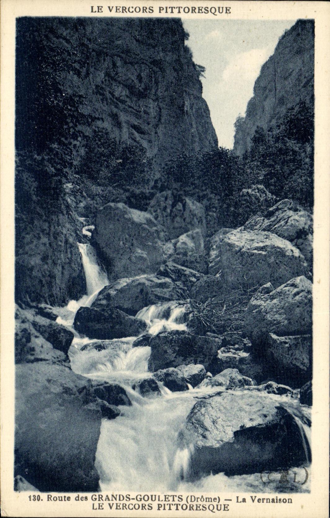 Le Vercors pittoresque — Route des Grands-Goulets (Drôme) — La Vernaison — n°130