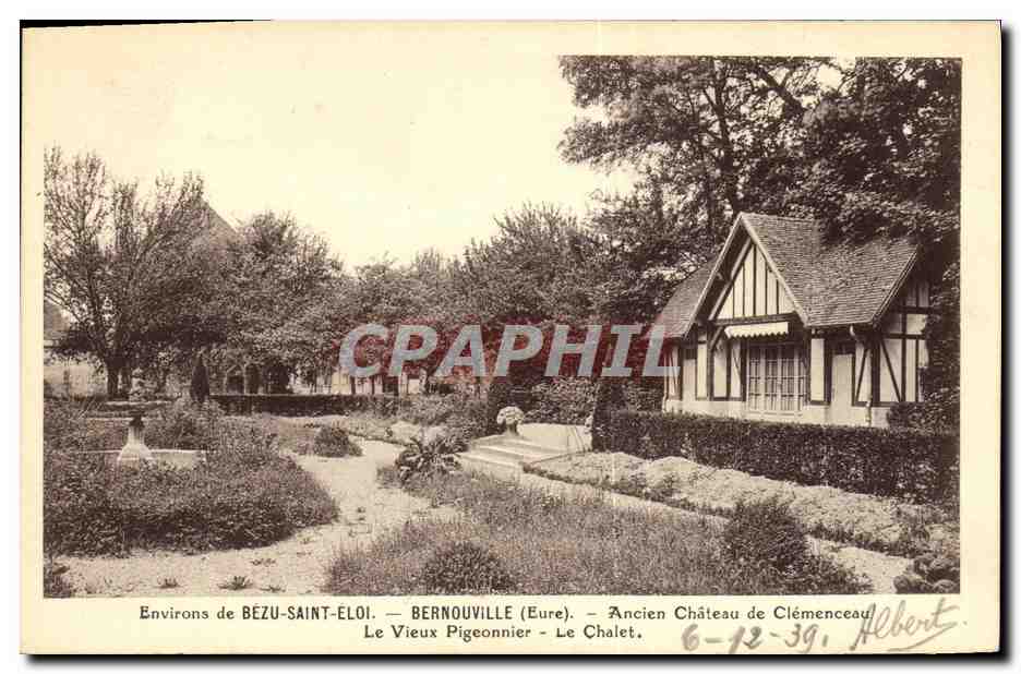 Environs de BÉZU-SAINT-ÉLOI — BERNOUVILLE (Eure) — Ancien Château de Clémenceau — Le Vieux Pigeonnier — Le Chalet