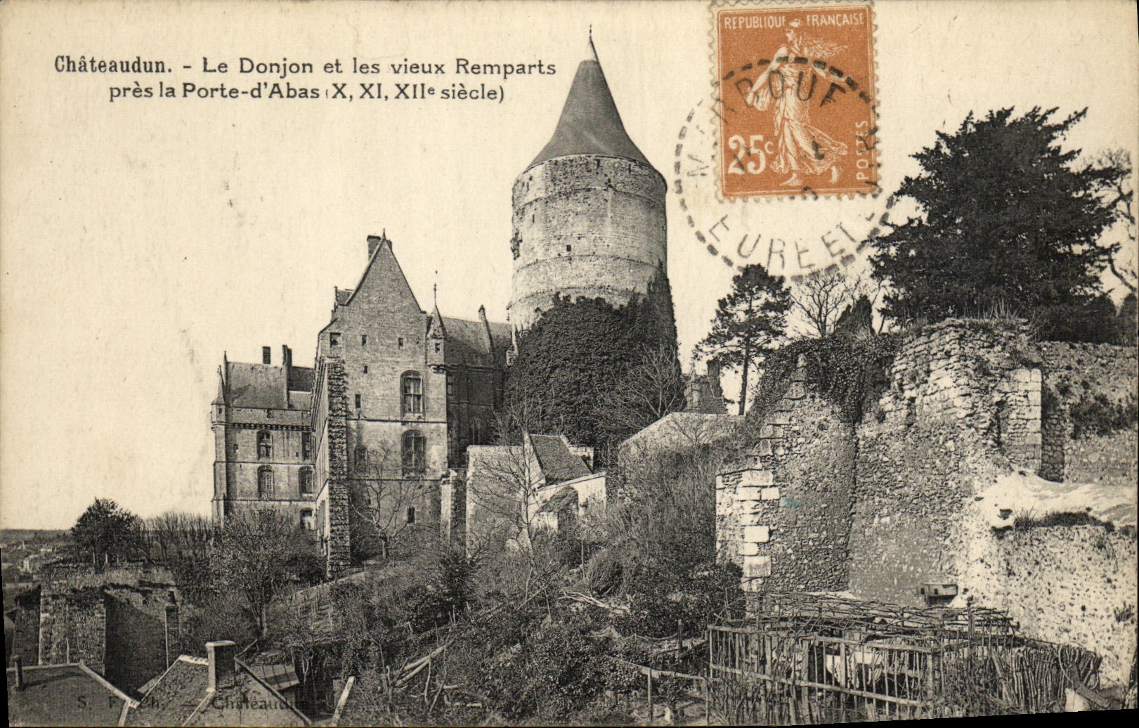 Châteaudun - Le Donjon et les vieux Remparts près la Porte-d'Abas (X, XI, XIIe siècle) — S. Fich