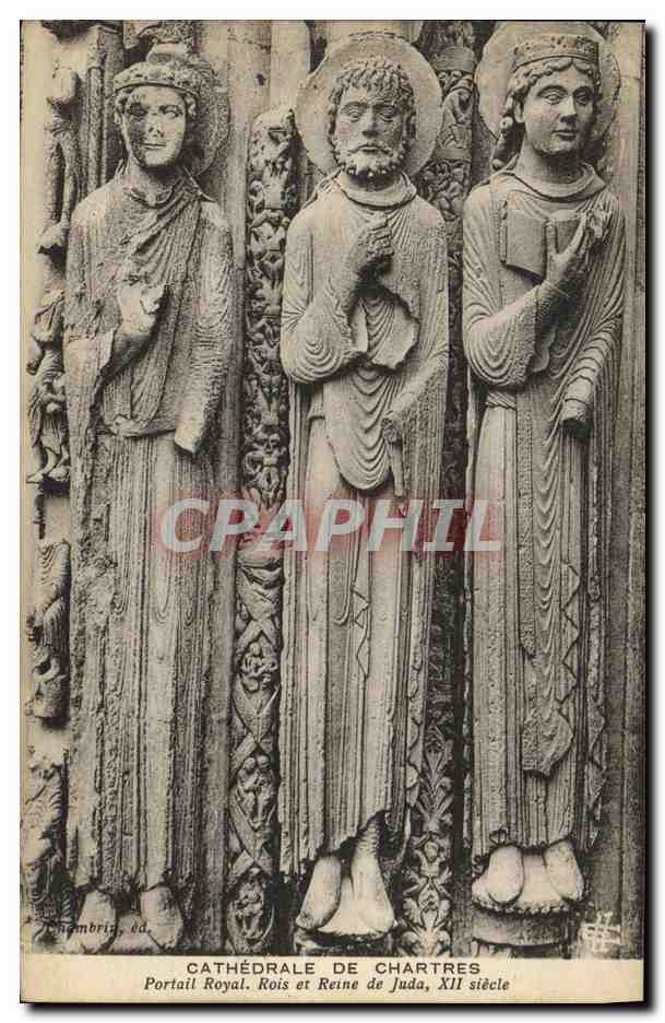 CPA Cathedrale de Chartres Portail Royal Rois et Reine de Juda Xll siecle