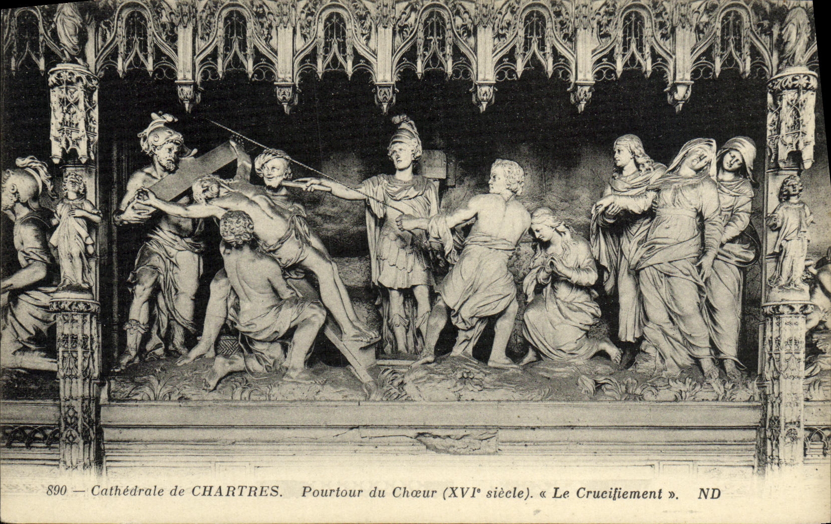 Cathédrale de Chartres — Pourtour du Chœur (XVIe siècle). « Le Crucifiement » — ND