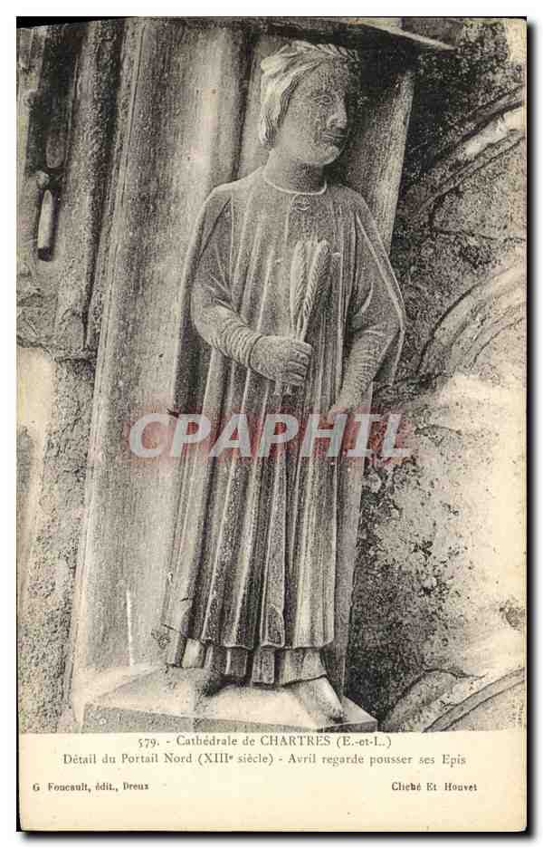 Détail du Portail Nord (XIIIe siècle) - Avril regarde pousser ses Epis - Cathédrale de CHARTRES (E.-et-L.) - G. Foucault, édit., Dreux