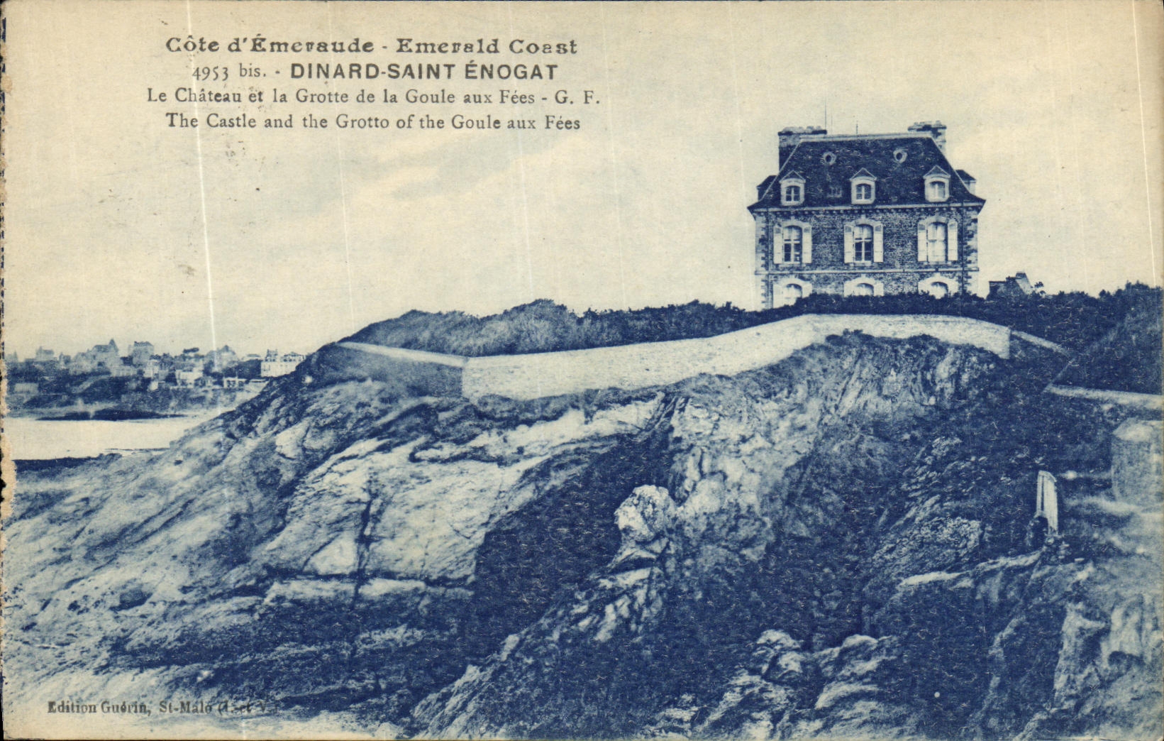Dinard-Saint-Énogat — Le Château et la Grotte de la Goule aux Fées — Édition Guérin, St-Malo