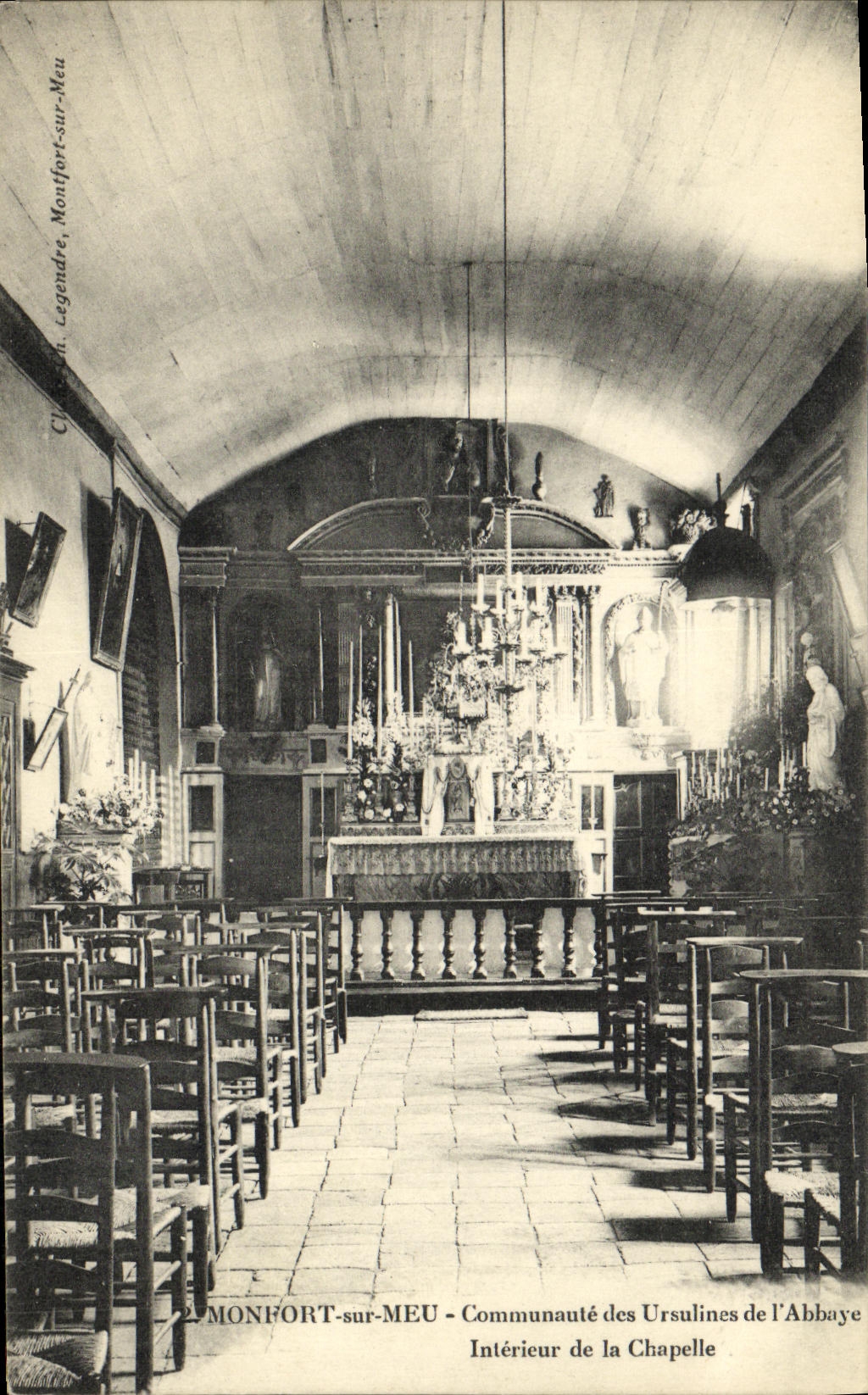 Monfort-sur-Meu — Intérieur de la chapelle — Éditeur : Ch. Legendre, Montfort-sur-Meu