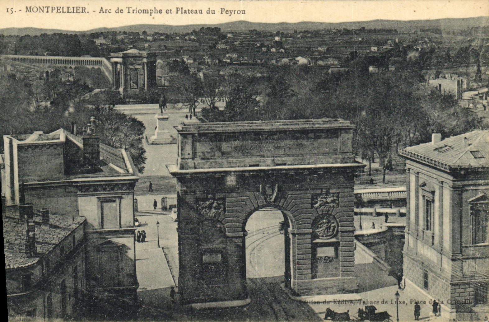 CPA Montpellier Arc de Triomphe et Plateau du Peyrou