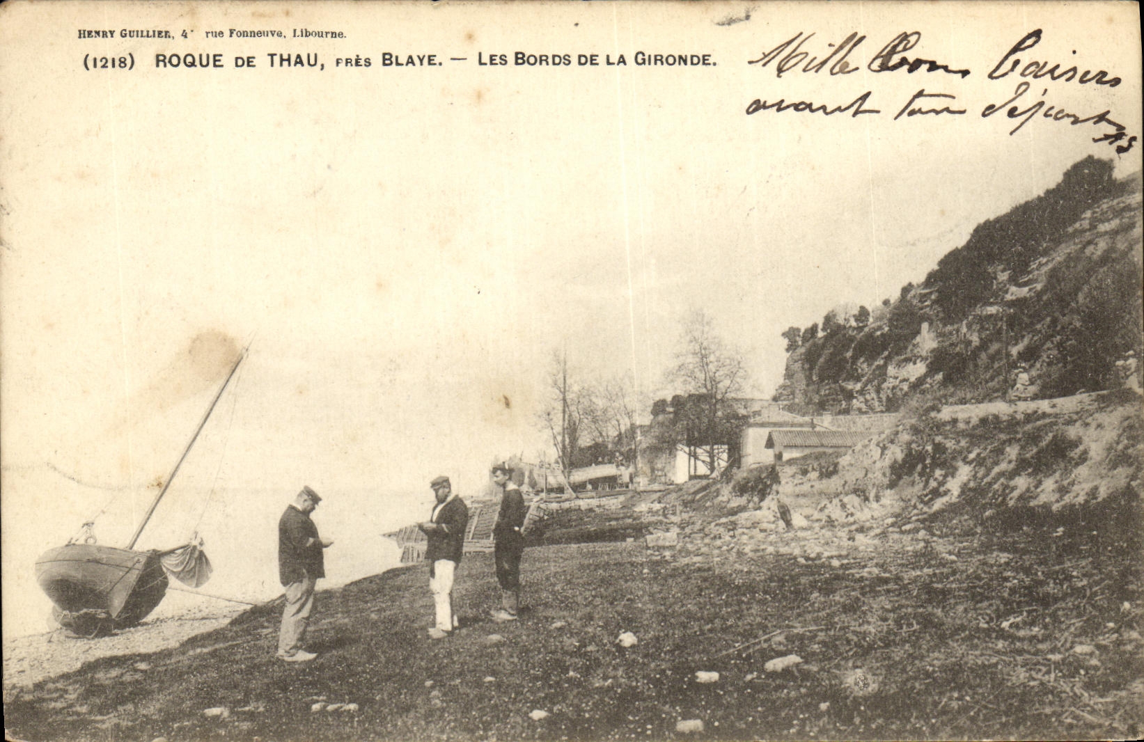 Roque de Thau, près Blaye — Les Bords de la Gironde — Henry Guillier, 4e rue Fonneuve, Libourne (1218)