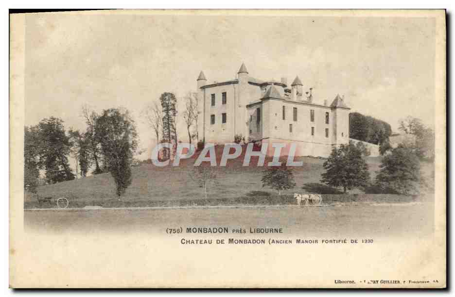 Château de Monbadon près Libourne — Ancien manoir fortifié de 1330 — L'Art Guillier, Libourne