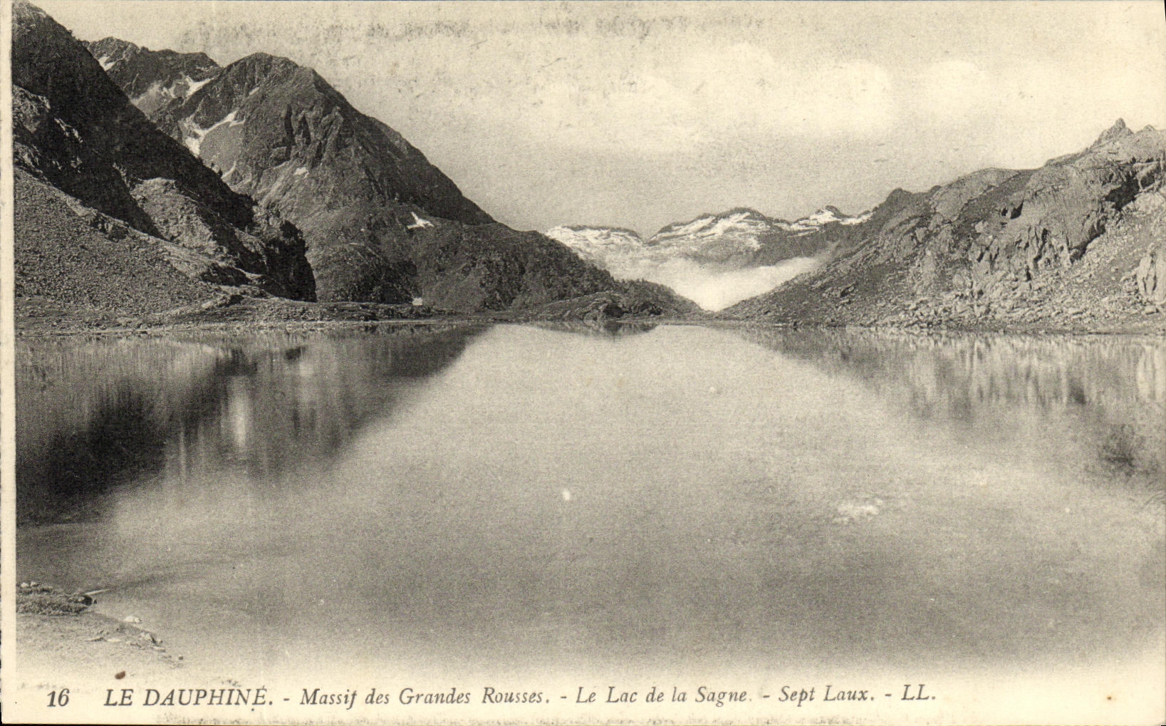 Le Dauphiné - Massif des Grandes Rousses - Le Lac de la Sagne - Sept Laux - LL.