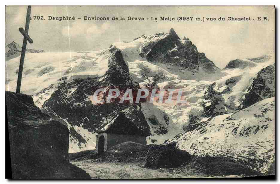 Dauphiné — Environs de la Grave — La Melje (3987 m.) vue du Chazelet — E.R. — n°792