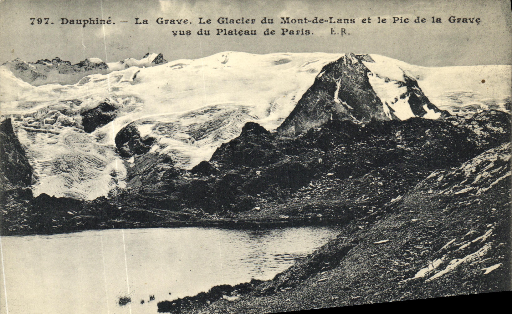Dauphiné — La Grave. Le Glacier du Mont-de-Lans et le Pic de la Grave — E.R. n°797