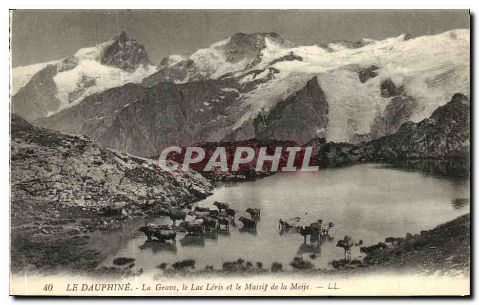 Le Dauphiné - La Grave, le Lac Liris et le Massif de la Meije — LL