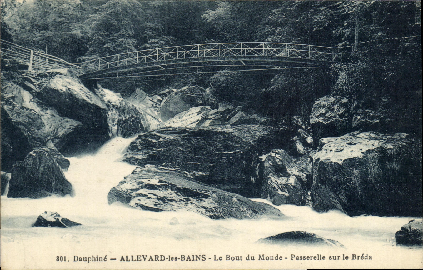 Allevard-les-Bains — Le Bout du Monde — Passerelle sur le Bréda — Dauphiné, n°801