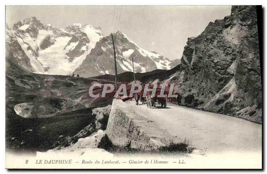 Le Dauphiné — Route du Laularet — Glacier de l'Homme — LL.