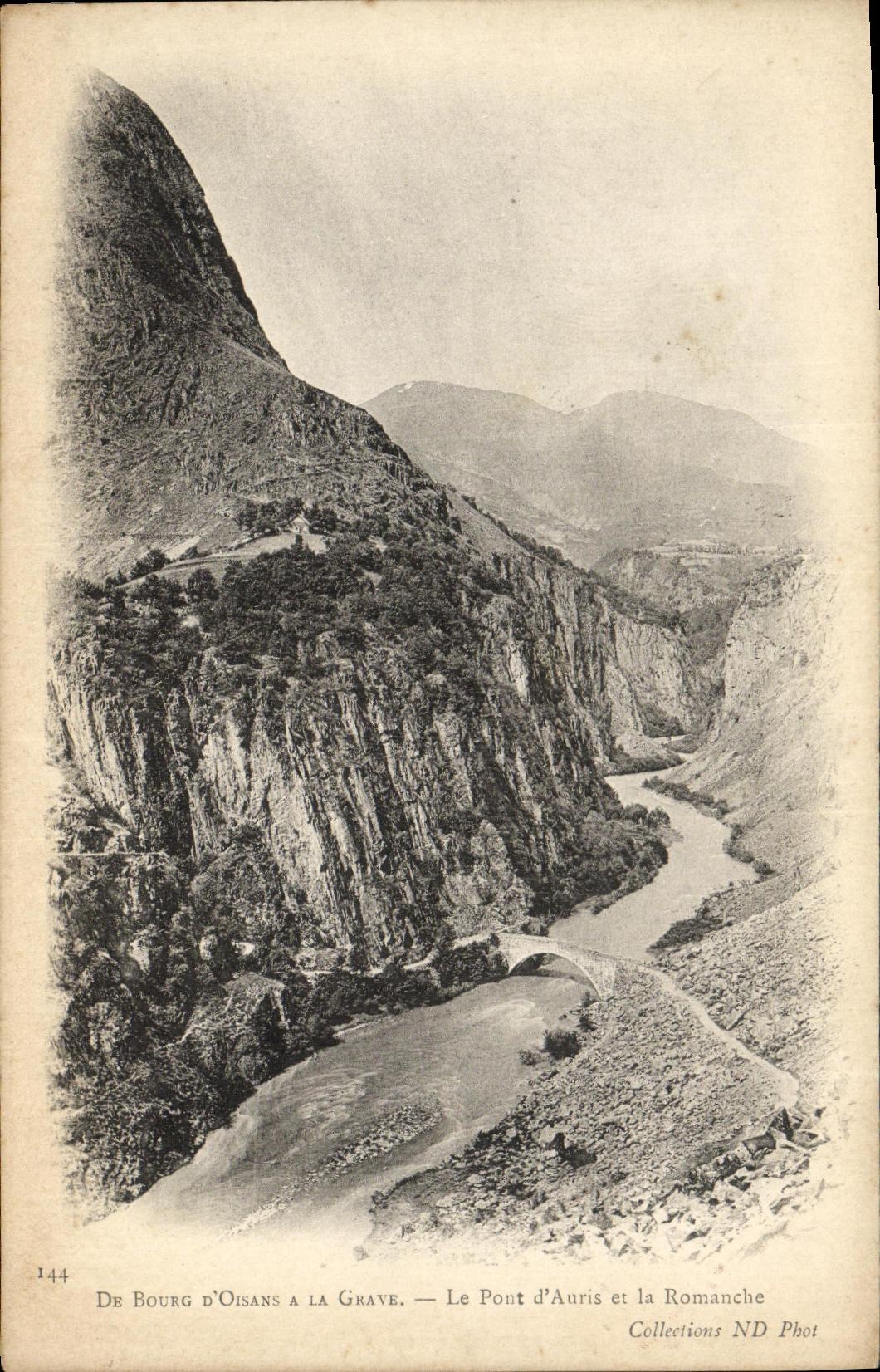 De Bourg d'Oisans à la Grave — Le Pont d'Auris et la Romanche — Collections ND Phot