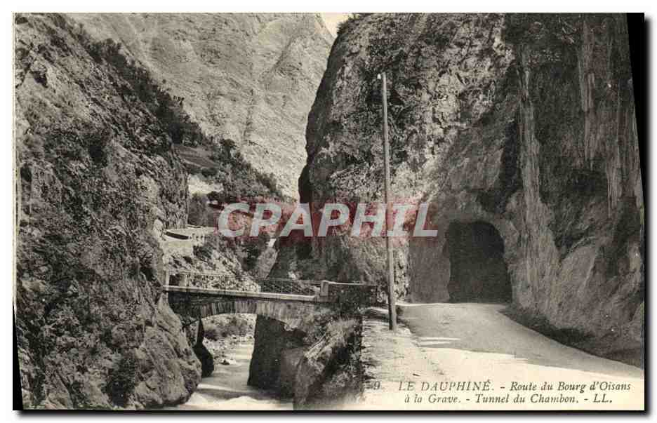 Le Dauphiné - Route du Bourg d'Oisans - Tunnel du Chambon - LL