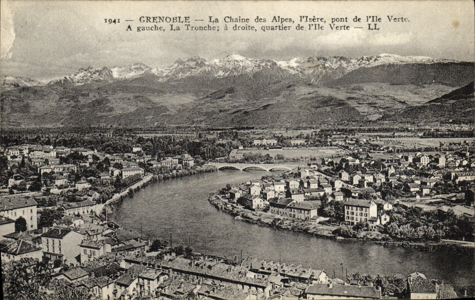 CPA Grenoble La Chaine des Alpes l lsere Pont de l lle Verte La TRonche Quartier de l ile verte