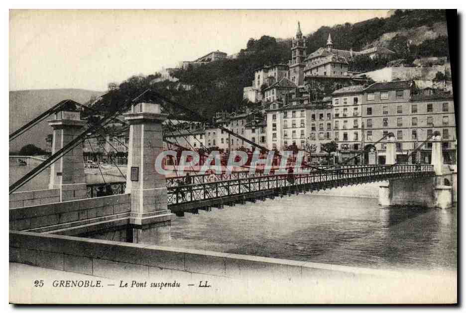 Grenoble — Le Pont suspendu — LL. — Éditeur Lévy Fils & Cie, Paris, n°25